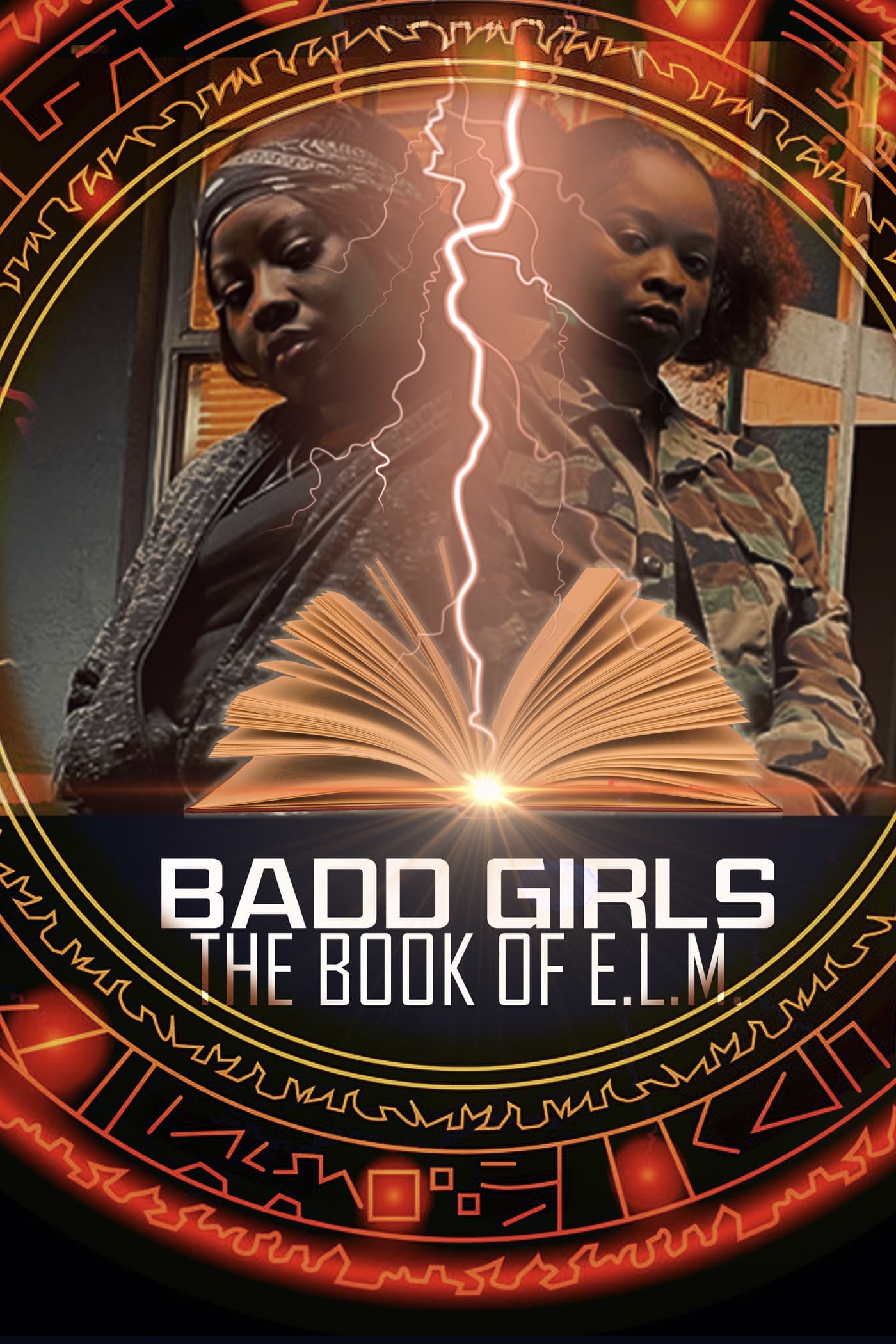 Badd Girls: The Book of E.L.M.