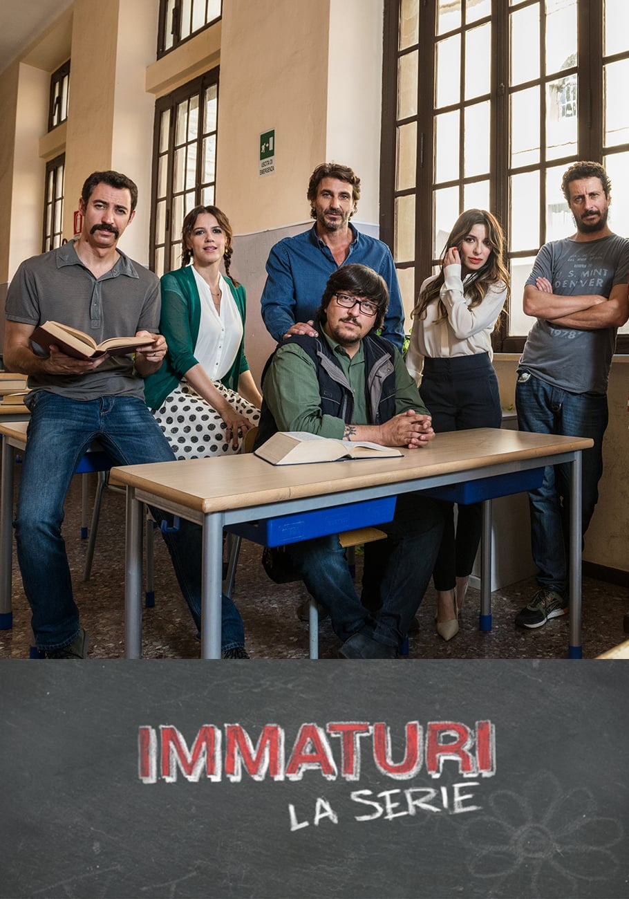 Immaturi - La serie (2018)
