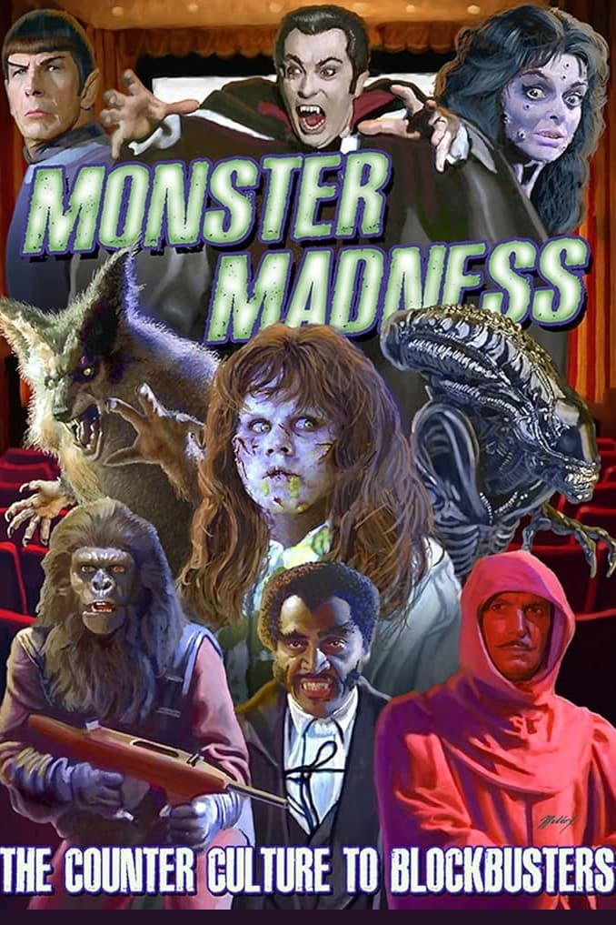 Monster Madness: The Counter Culture To Blockbusters