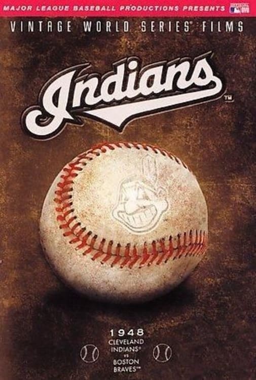 1948 Cleveland Indians: The Official World Series Film