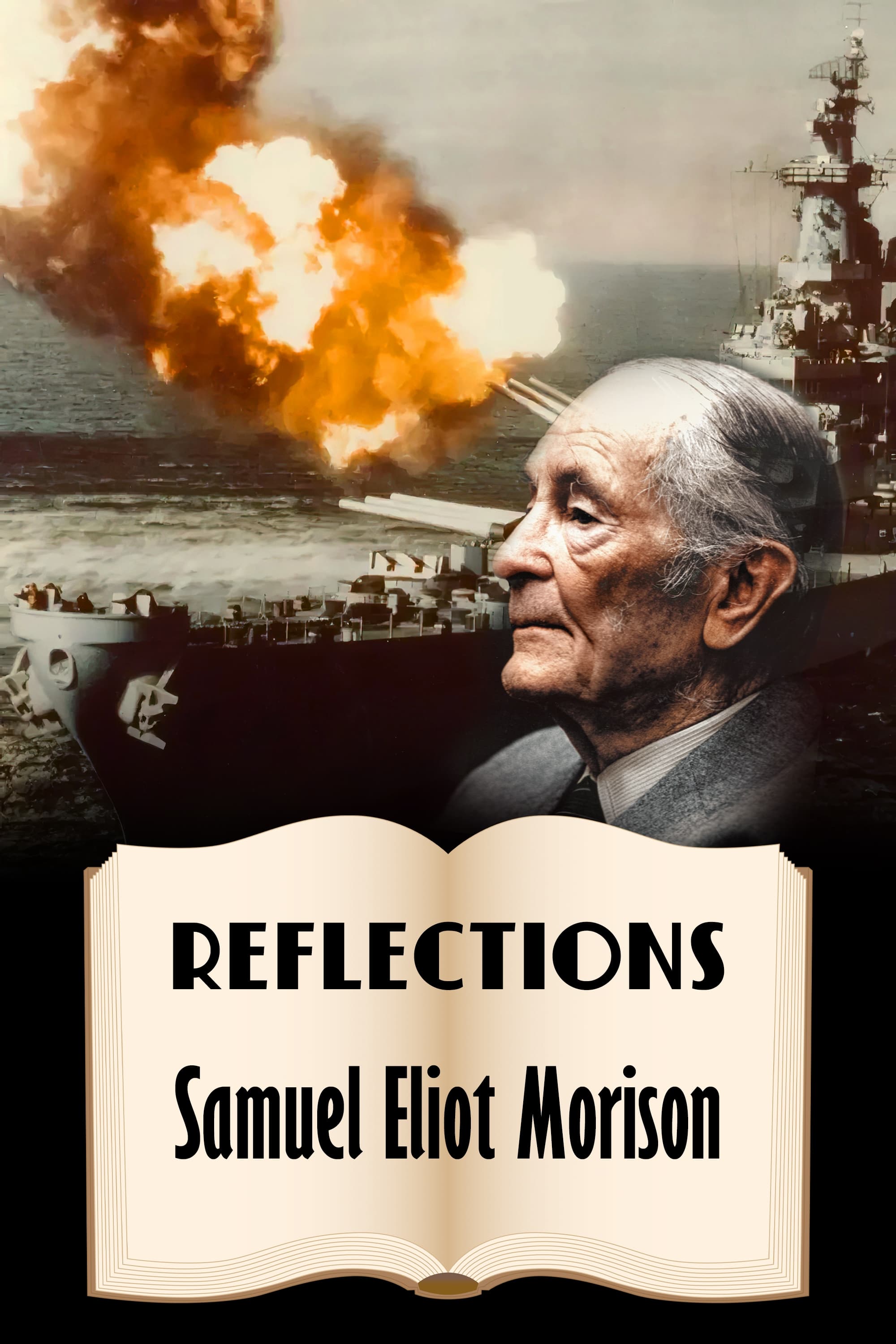 Reflections: Samuel Eliot Morison