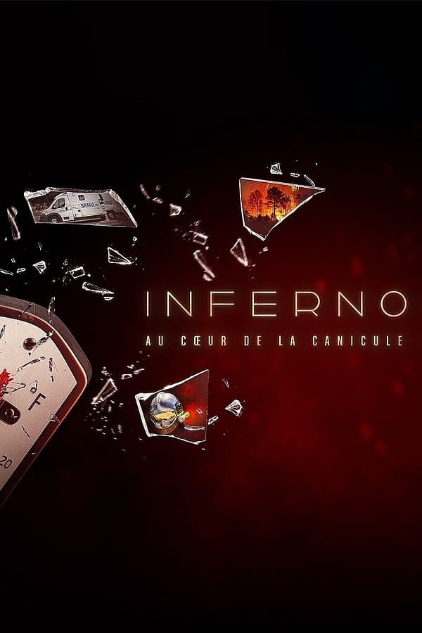 Inferno : au cœur de la canicule