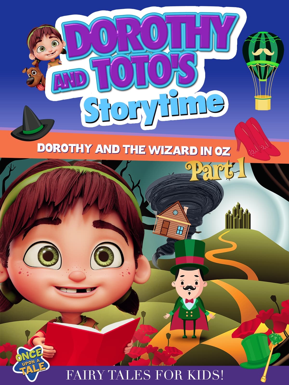 Dorothy And Toto's Storytime: Dorothy And The Wizard in Oz Part 1