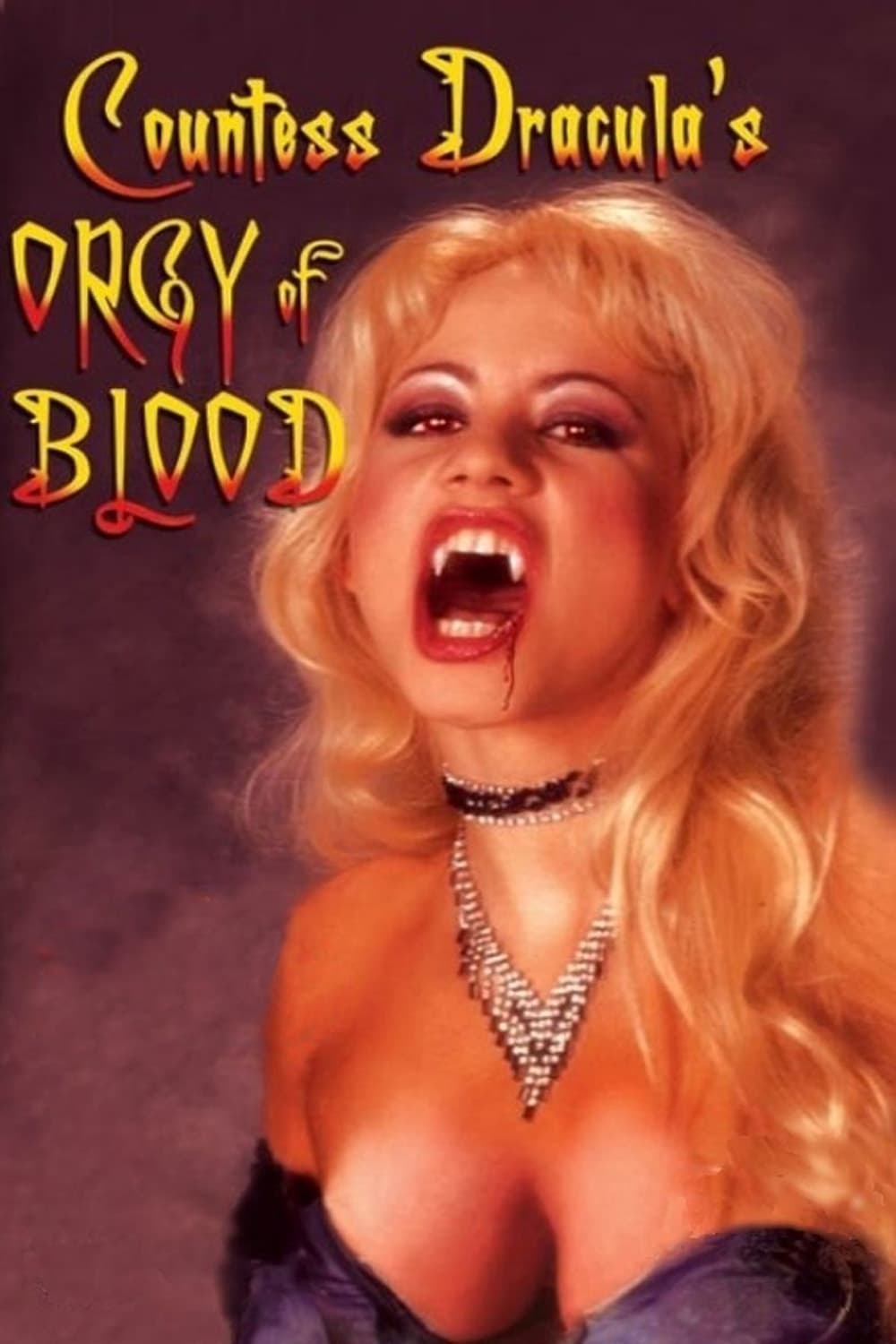 Countess Dracula's Orgy of Blood (2004)