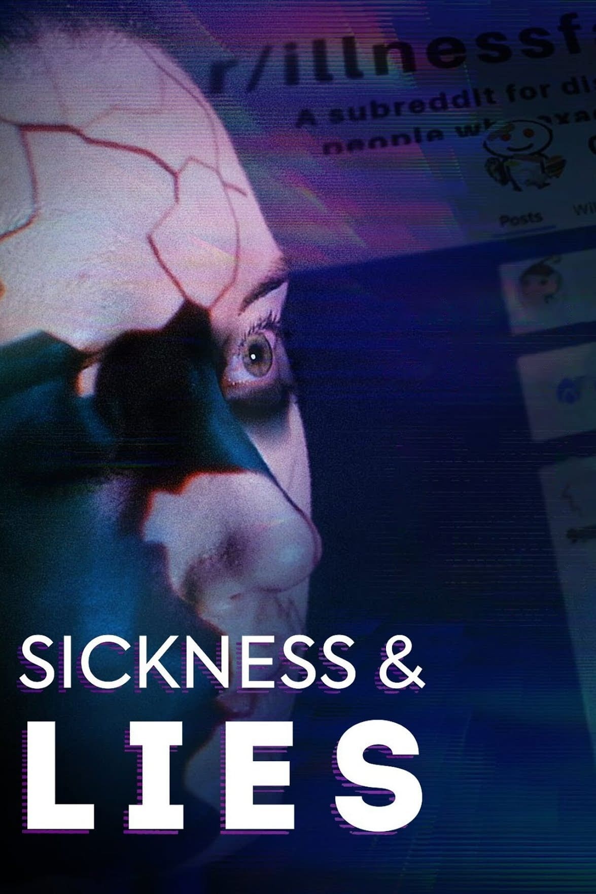 Sickness & Lies