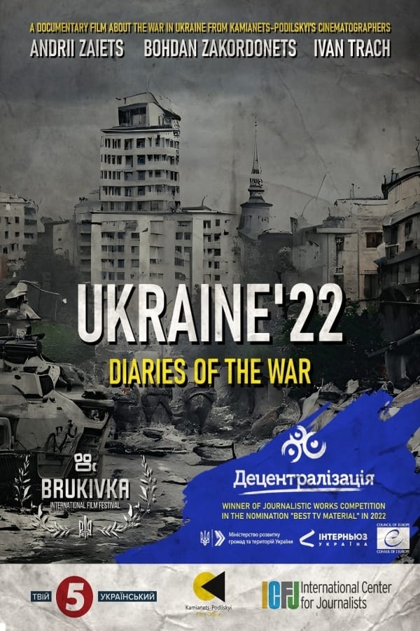 Ukraine'22: Diaries of the War
