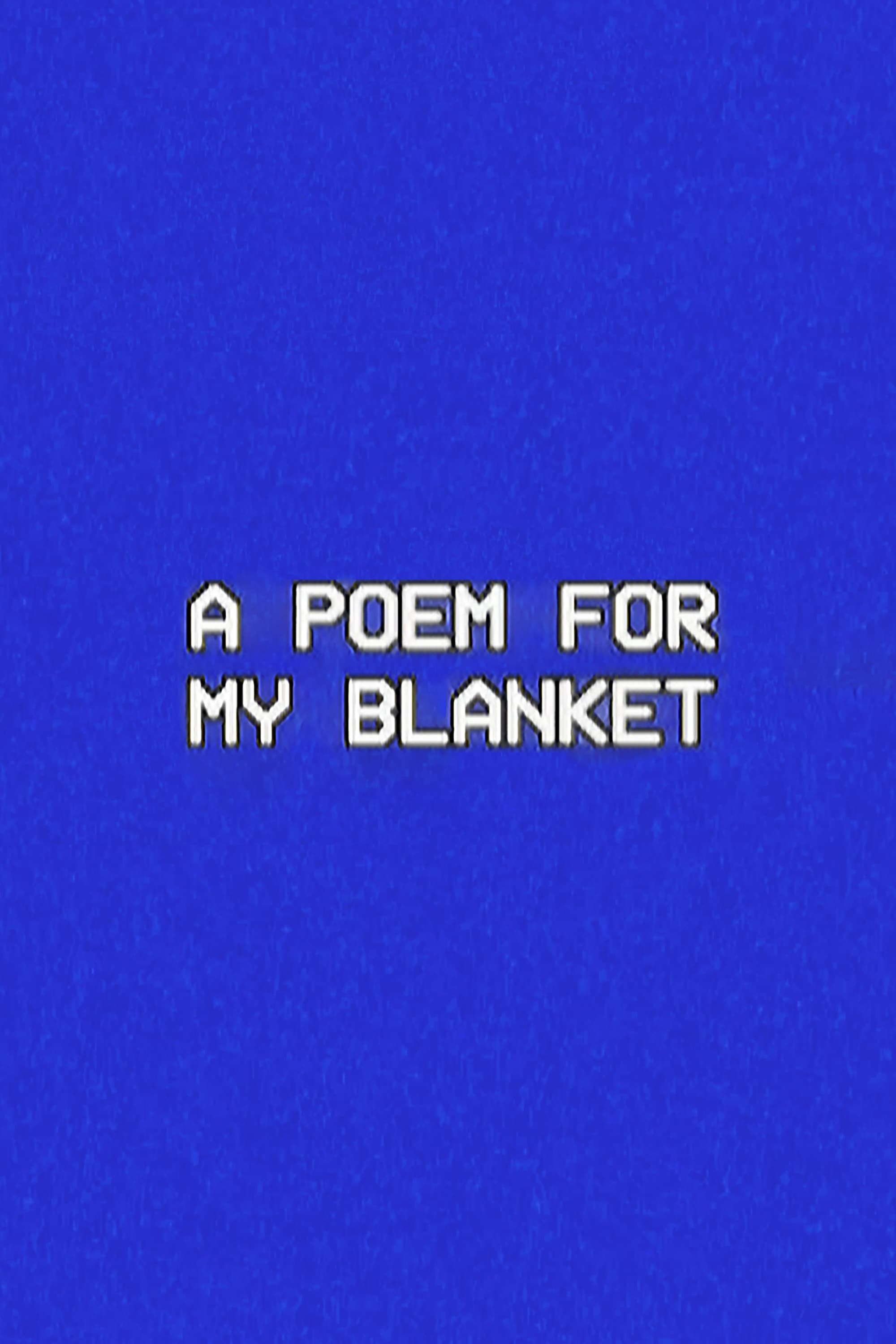 A Poem for My Blanket