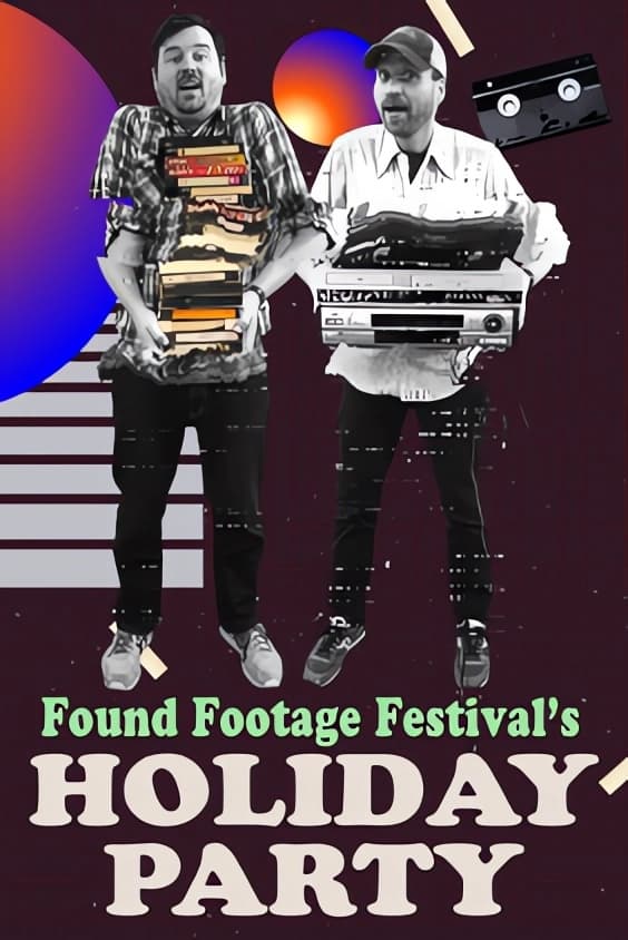 Found Footage Festival: Holiday Party