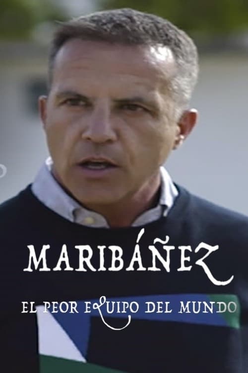 Maribáñez. The world’s worst team.