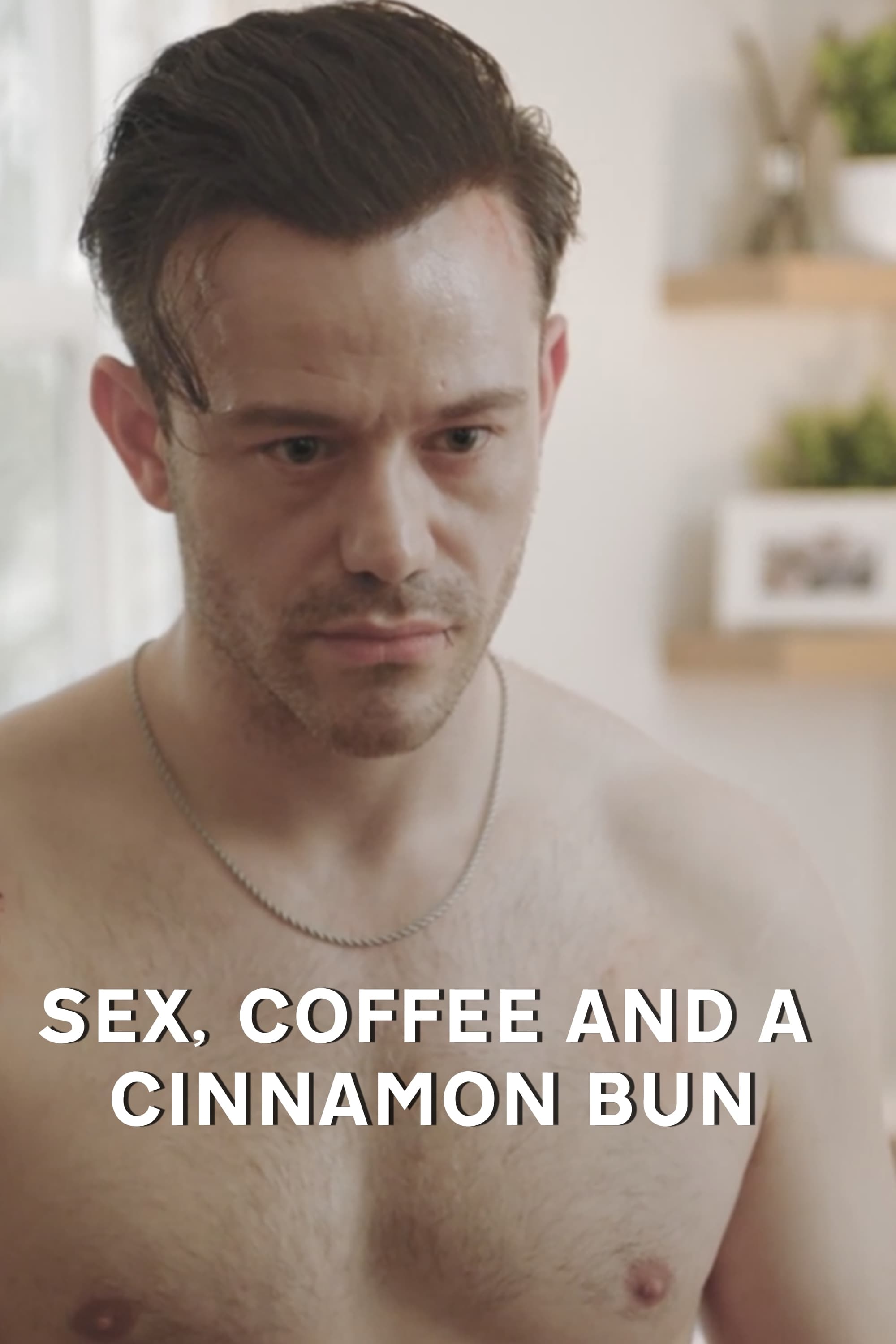 Sex, Coffee and a Cinnamon Roll