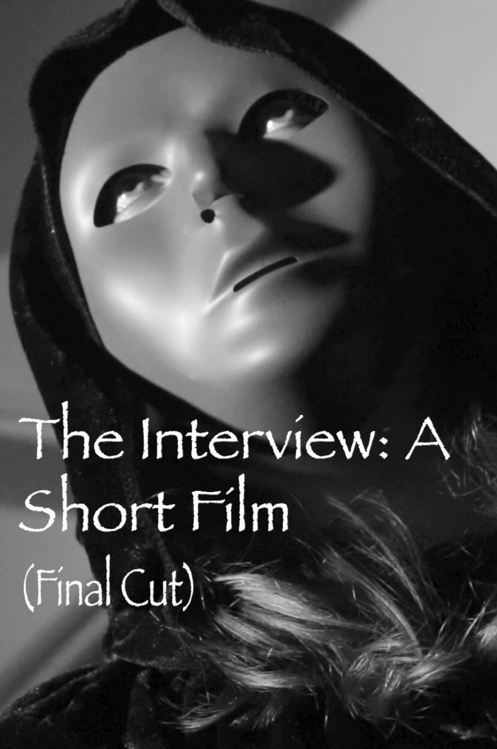 The Interview: A Short Film (Final Cut)