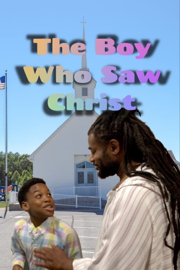 The Boy Who Saw Christ