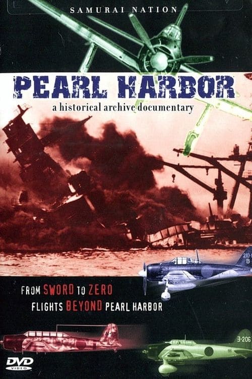 Samurai Nation: Pearl Harbor - A Historical Archive Documentary