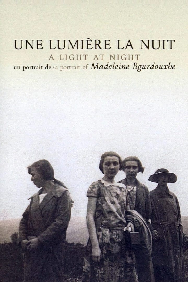 Une lumière la nuit - Un portrait de Madeleine Bourdouxhe