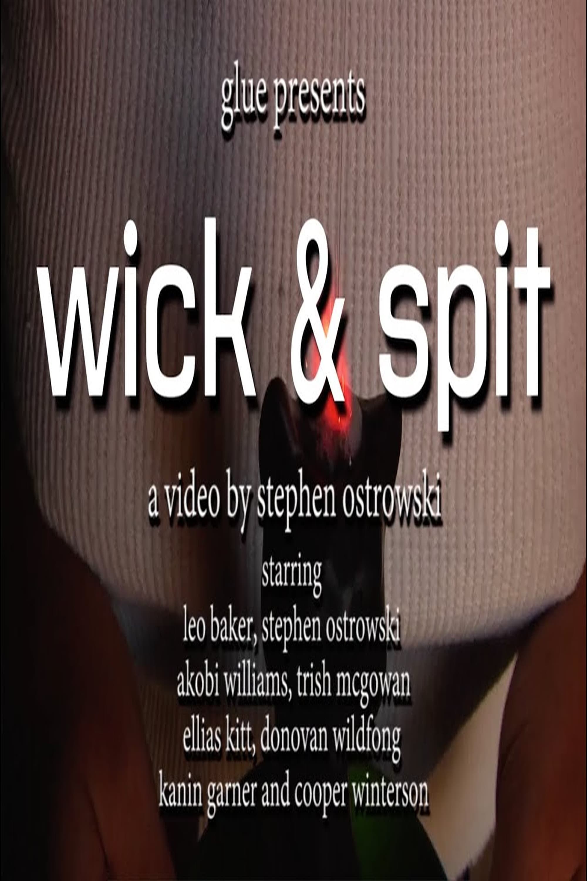 wick & spit