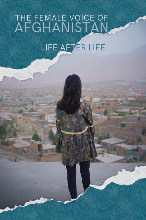The Female Voice Of Afghanistan: Life After Life