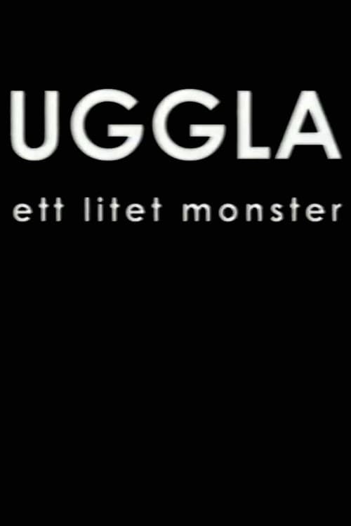 Uggla - Ett litet monster