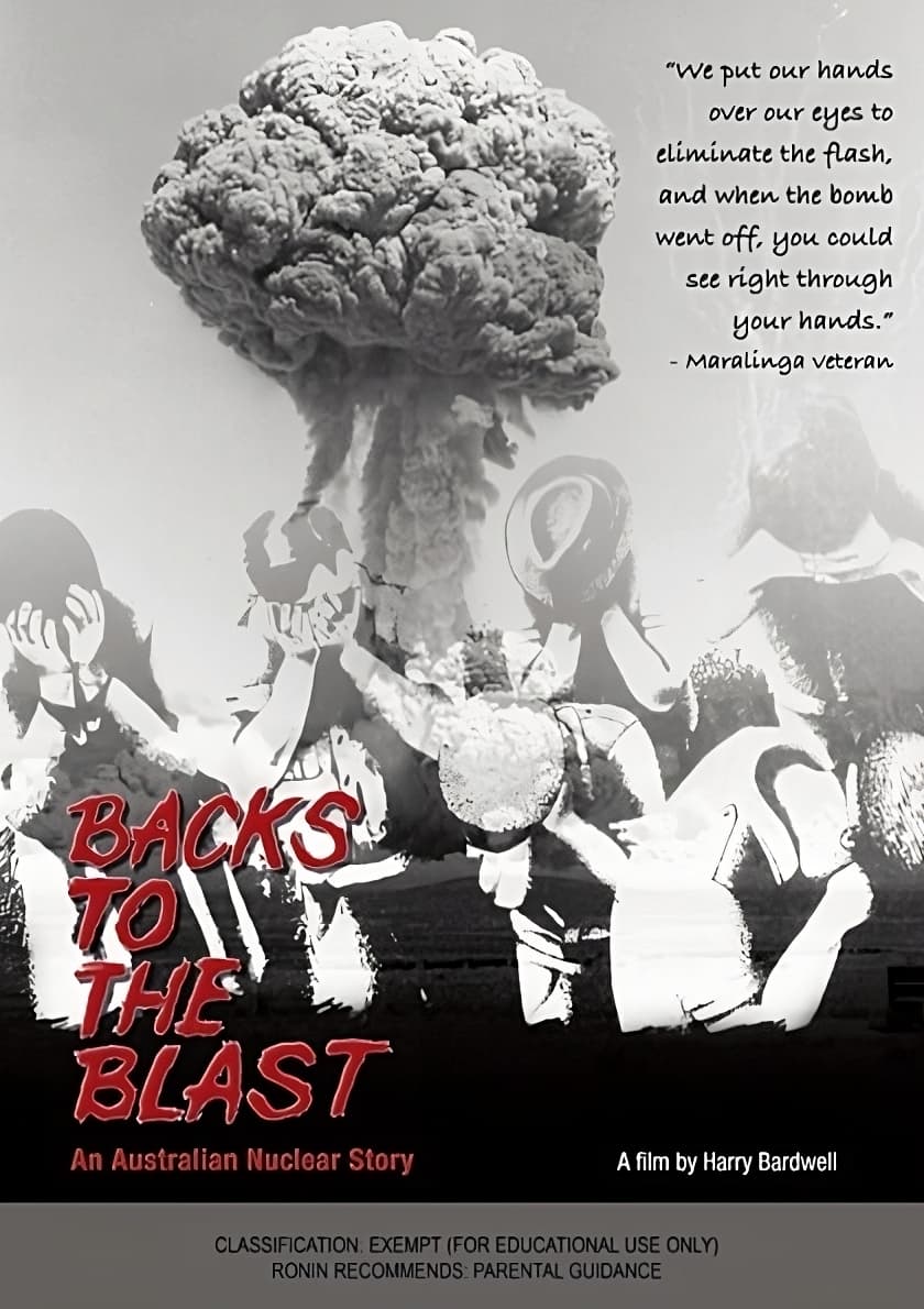 Backs to the Blast: An Australian Nuclear Story