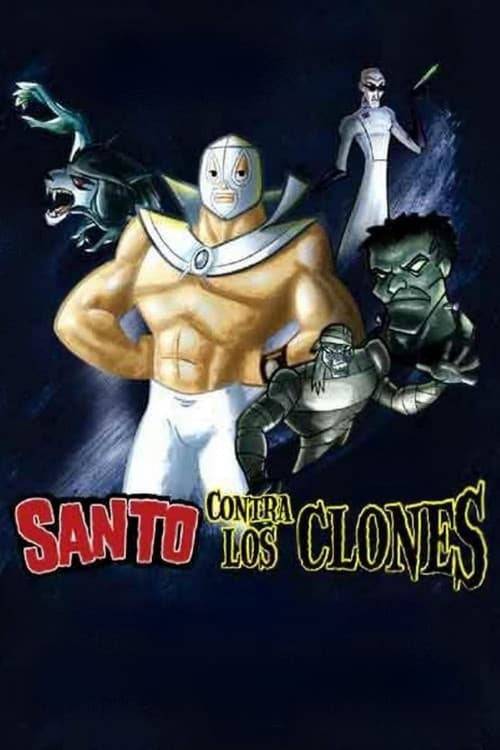 Santo Against The Clones