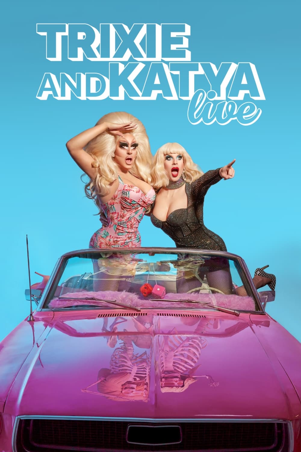 Trixie & Katya Live - The Last Show