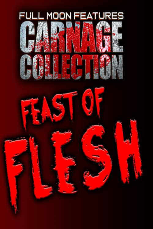 Carnage Collection: Feast of Flesh