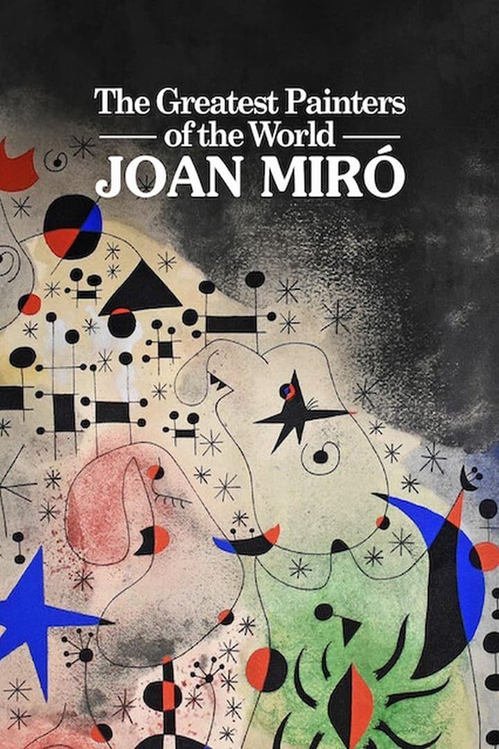 Les plus grands peintres du monde : Joan Miró