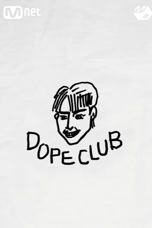 Dope Club