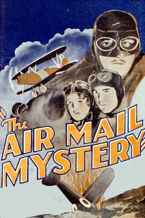 The Airmail Mystery (1932)