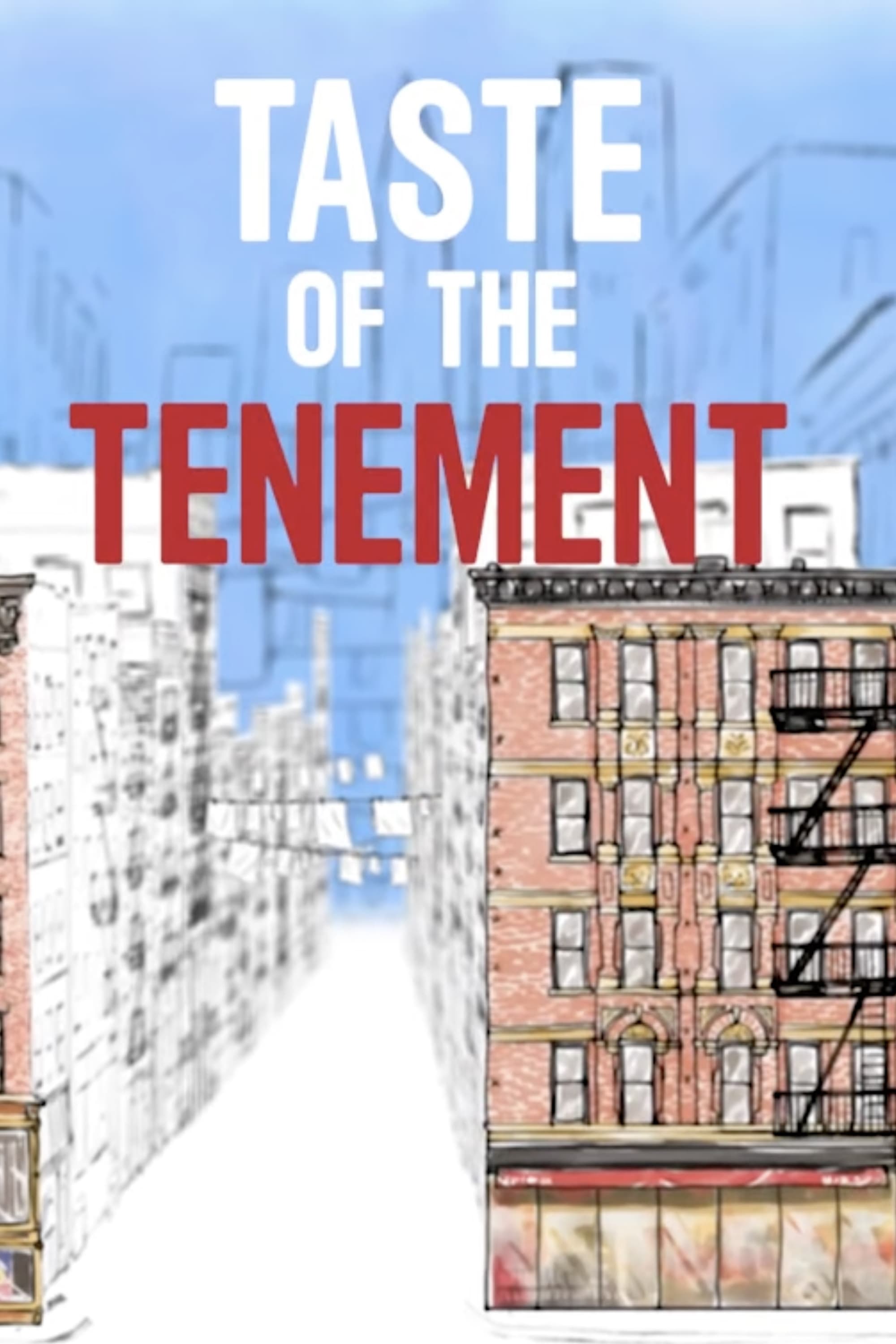 Taste of the Tenement