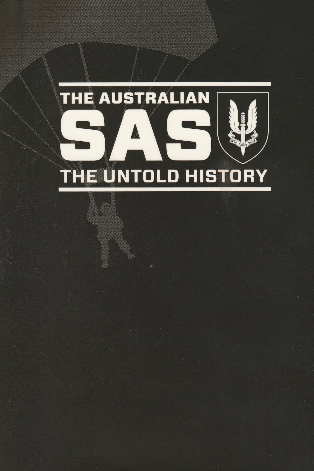 The Australian SAS: The Untold History
