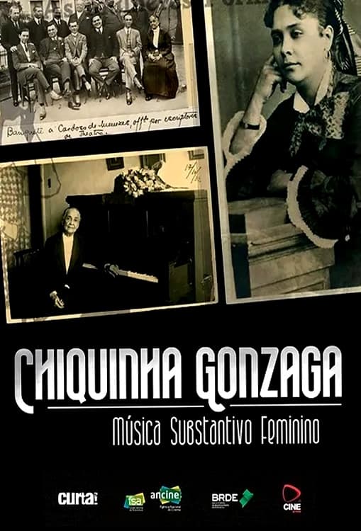Chiquinha Gonzaga - Música Substantivo Feminino