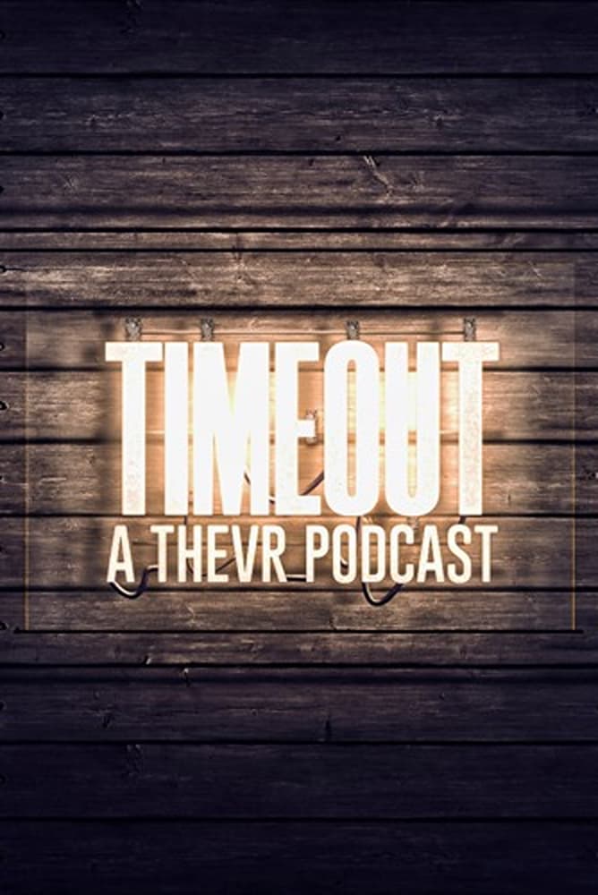 TIMEOUT Podcast