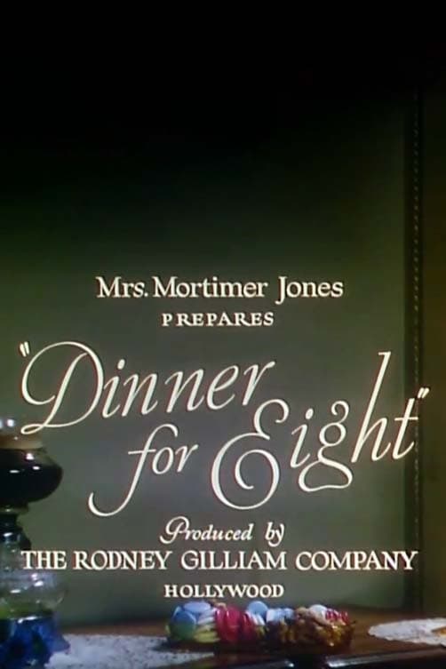 Mrs. Mortimer Jones Prepares "Dinner for Eight"