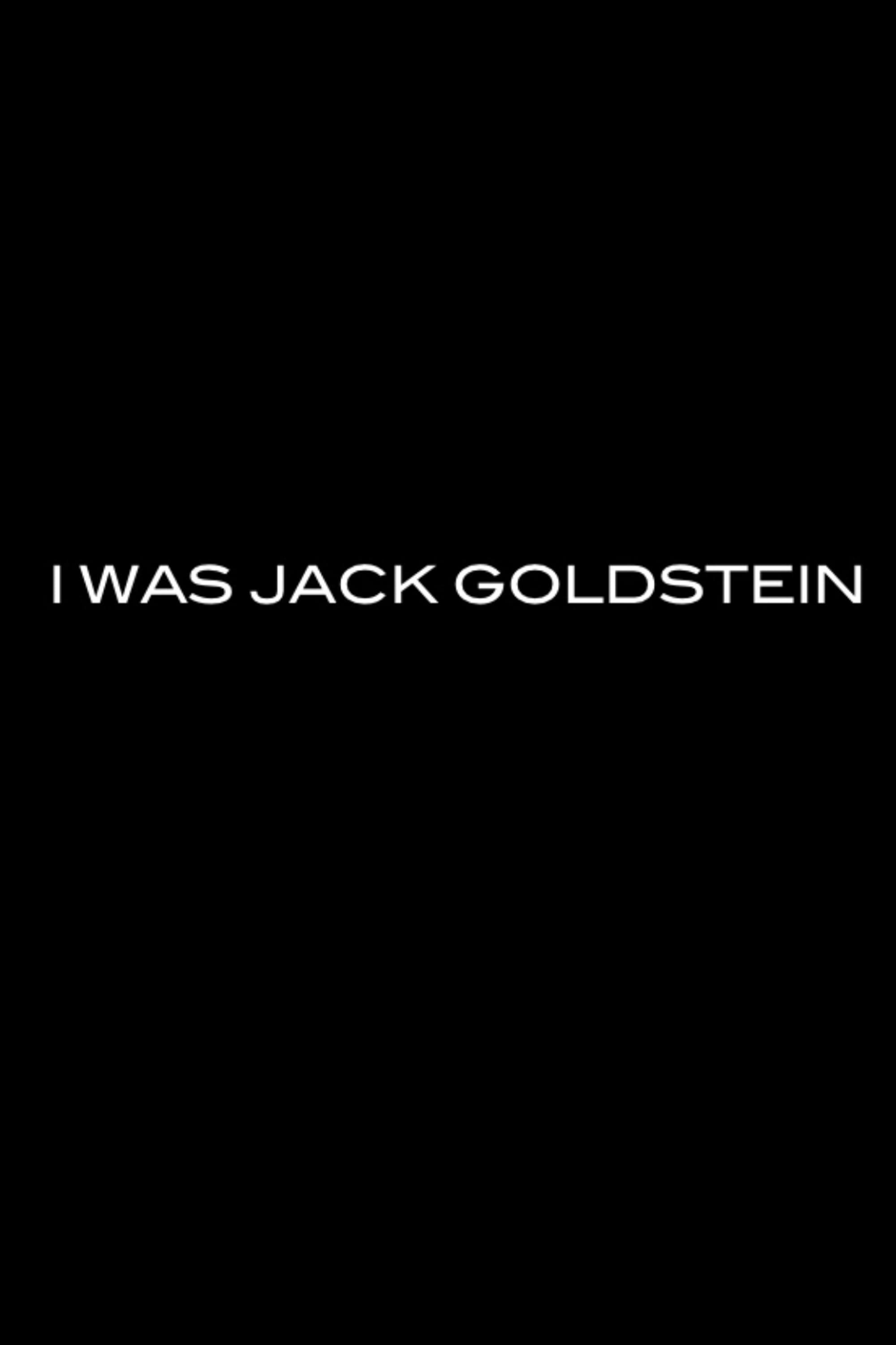 I Was Jack Goldstein