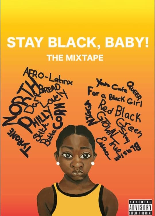 The Mixtape: Stay Black, Baby!