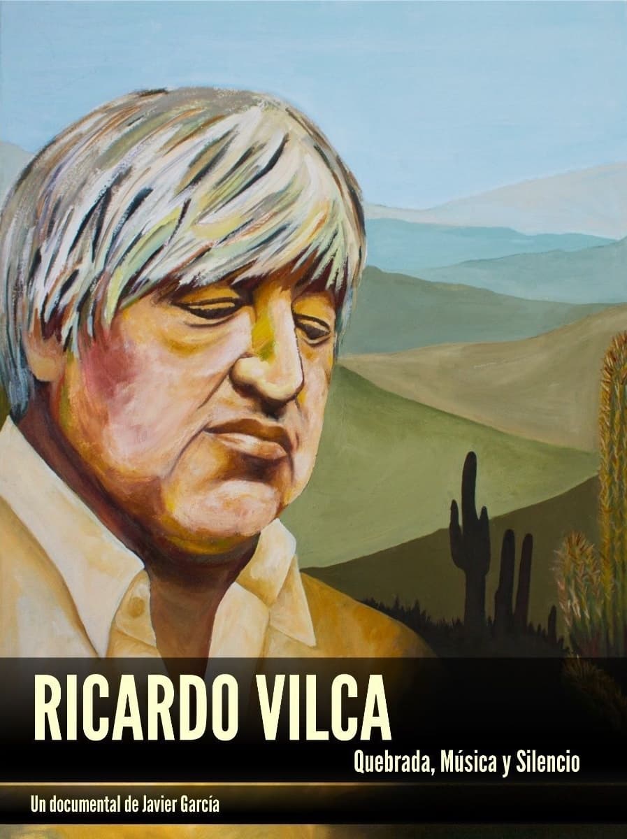 Ricardo Vilca: Quebrada, música y silencio