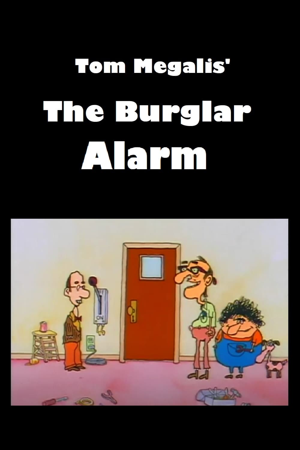 The Burglar Alarm