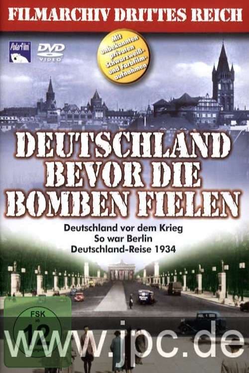 Deutschland bevor die Bomben fielen