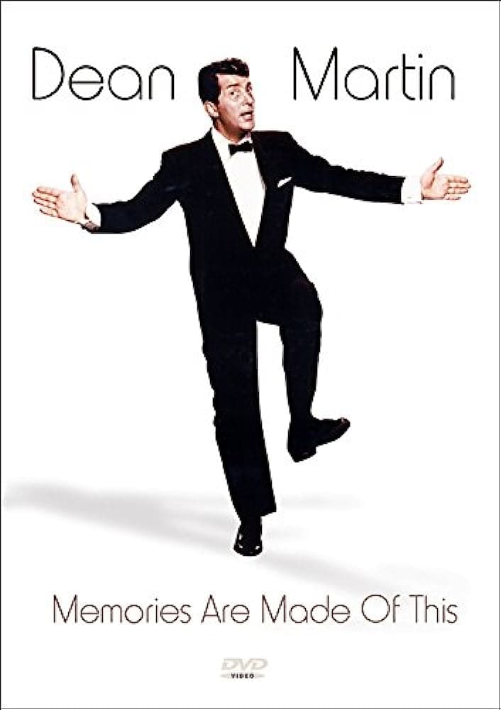 Dean Martin: Memories Are Made of This