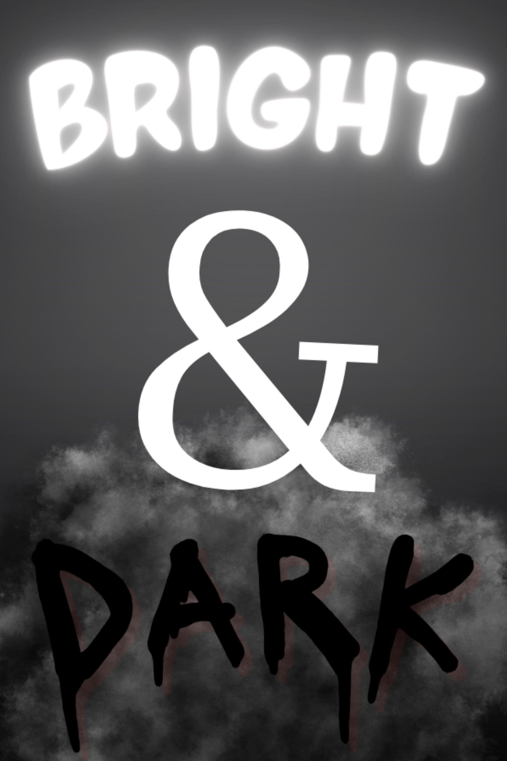 Bright & Dark