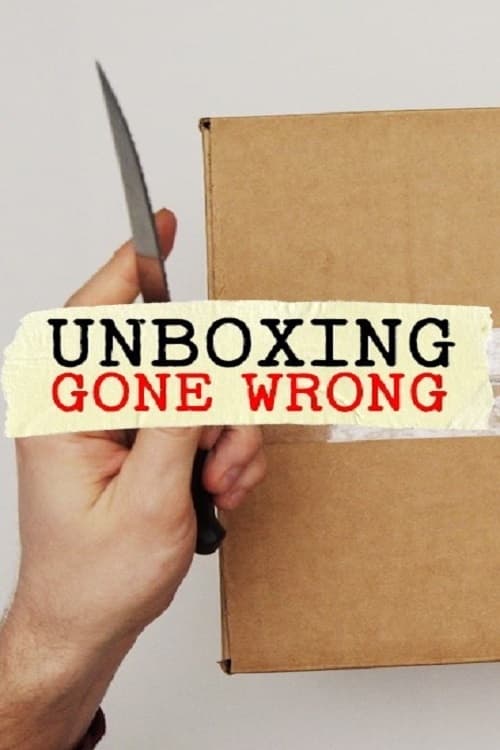 Unboxing Gone Wrong