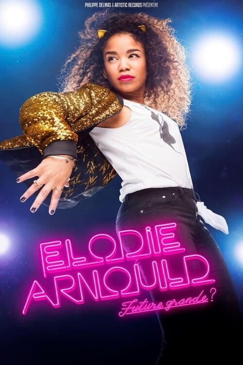 Elodie Arnould - Future grande ?