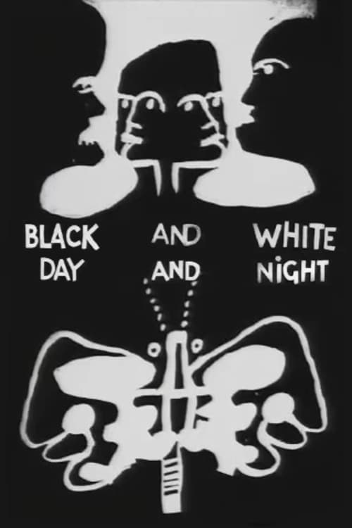 Black and White, Day and Night