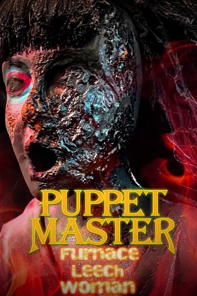 Puppet Master: Furnace Leech Woman