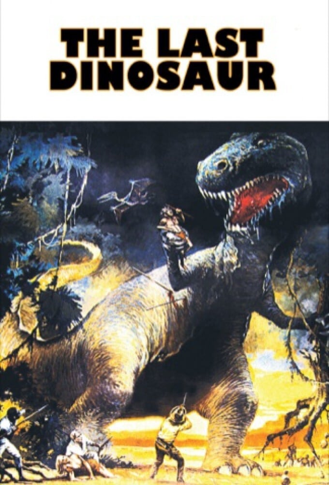 The Last Dinosaur (1977)