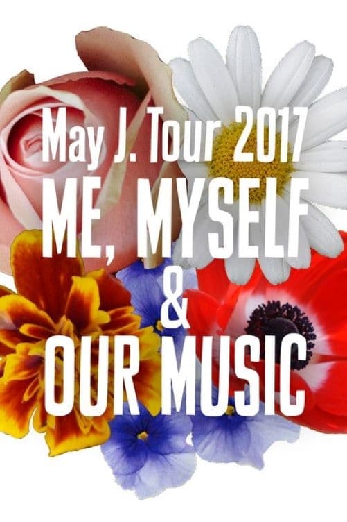 May J. Tour 2017 ~ME, MYSELF & OUR MUSIC~ "Futuristic" @ Hitomi Kinen Koudou 2017.7.3
