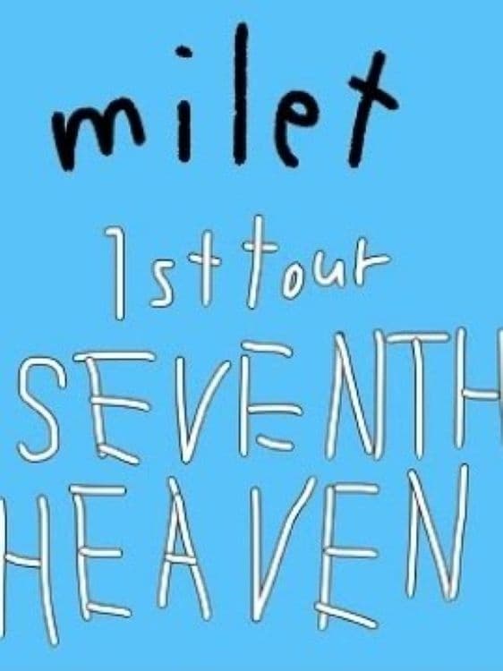 milet 1st Tour SEVENTH HEAVEN