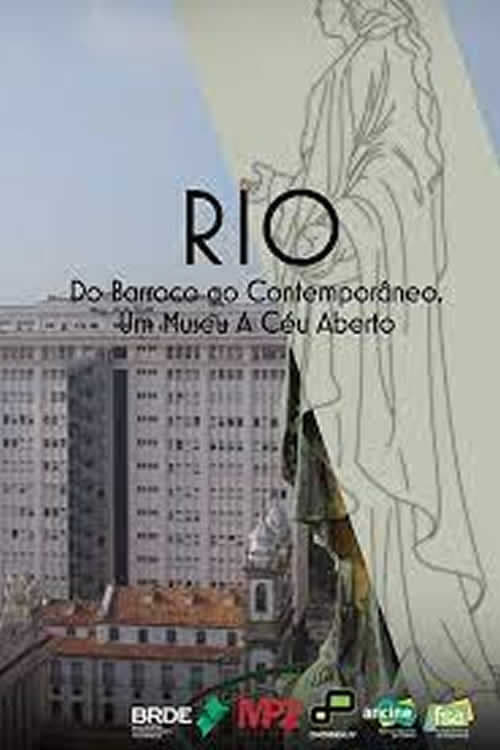 Rio - do Barroco ao Contemporâneo, um Museu ao Céu aberto