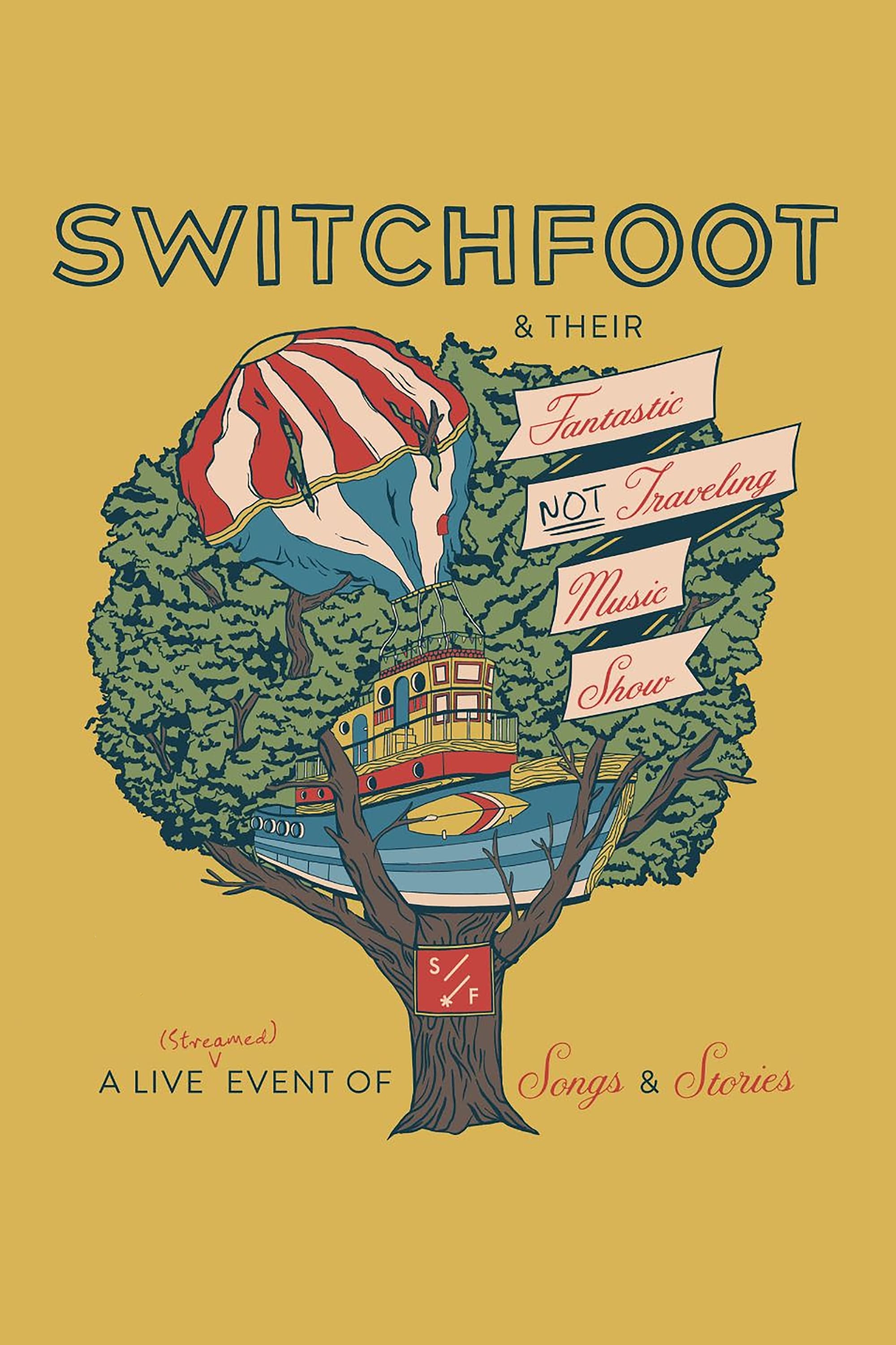 Switchfoot & Their Fantastic Not Traveling Music Show