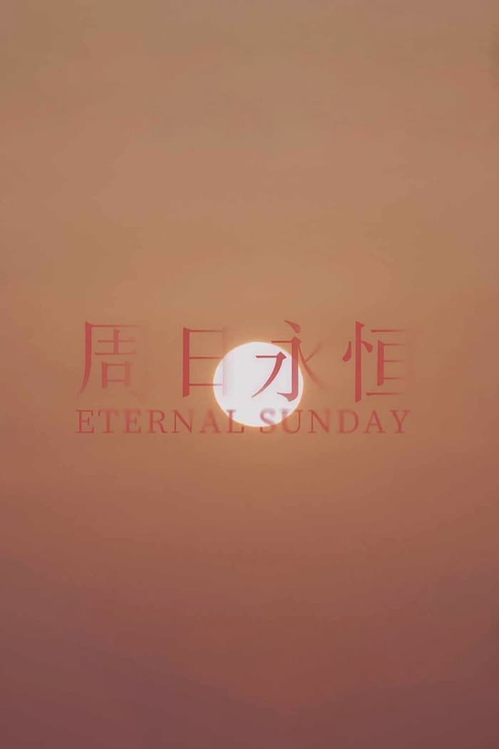 Eternal Sunday